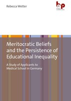 Meritocratic Beliefs And The Persistence Of Educational Inequality, Rebecca ...