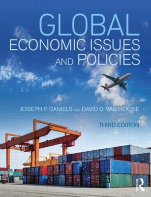 Global Economic Issues and Policies David D., Daniels, Joseph P.