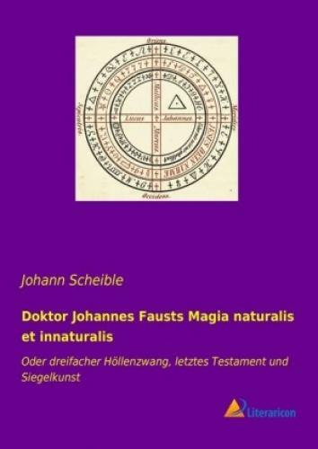 Thumbnail - Doktor Johannes Fausts Magia Naturalis Et Innaturalis Oder Dreifacher