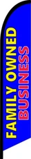 FAMILY OWNED BUSINESS SWOOPER FEATHER FLAG BANNER SIGN 9362
