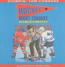 Hockey Night Tonight, Paperback by Connors, Stompin Tom; Jones, Brenda (ILT),...