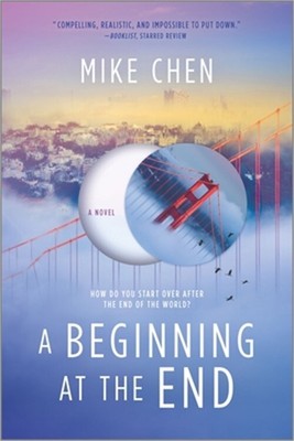 A Beginning at the End: A Novel of Hope and Recovery After Pandemic (Paperback o