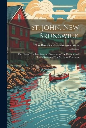 St. John, New Brunswick (Paperback)