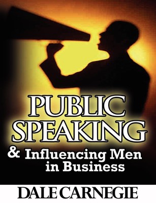 Public Speaking & Influencing Men In Business Dale Carnegie Taschenbuch Englisch