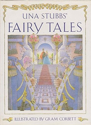 Fairy Tales,Una Stubbs, Gram Corbett