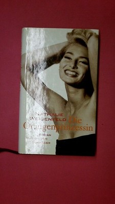211348 Nathalie Weidenfeld DIE ORANGENPRINZESSIN HC