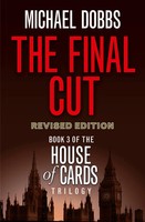 The Final Cut | Michael Dobbs | Taschenbuch | House Of Cards Trilogy | Englisch