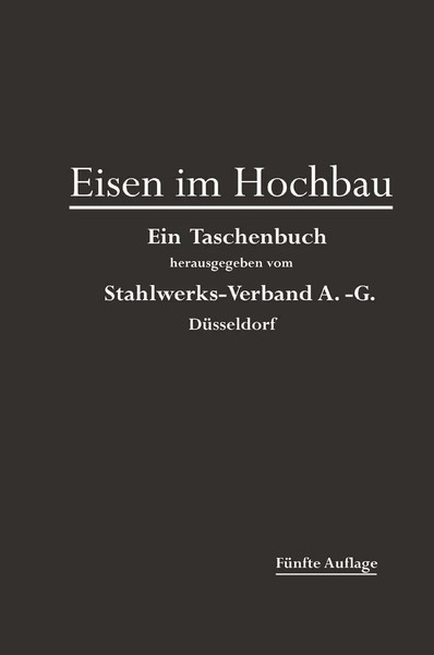 Eisen Im Hochbau | Stahlwerks-Verband A-G | Taschenbuch | Xiv | Deutsch-image