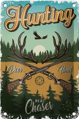 Blechschild Jagd 12x18cm Hunting deer hunt Abenteuer Metall Deko Schild tin sign