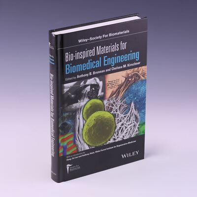Bio-inspired Materials for by Anthony B. Brennan & Chelsea M. Kirschner