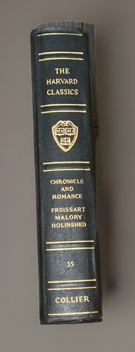Harvard Classics Vol. 35 Chronicle and Romance 1910 Collier Press Good Cond
