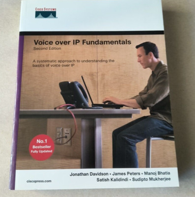 Fundamentals Ser.: Voice over IP Fundamentals by Manoj Bhatia, Jonathan...