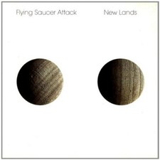 New Lands by FLYING SAUCER ATTACK [Audio CD]