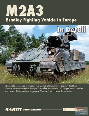 SAB008 SABOT Publications - M2A3 Bradley Fighting Vehicle Volume 1 In Detail