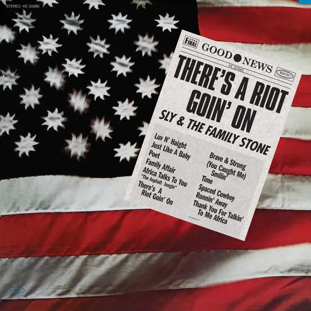 Sly and The Family Stone | There's A Riot Goin' On: 50th