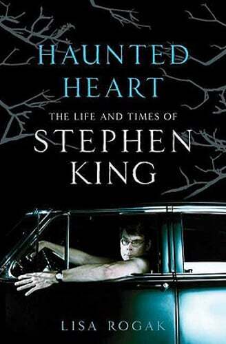 Haunted Heart: The Life and Times of Stephen King by Lisa Rogak: Used