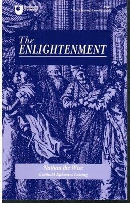 The Enlightenment: Nathan the Wise (Course A206) - Paperback - GOOD