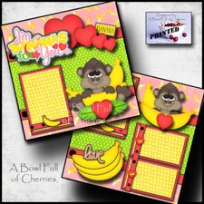 Bananas for you 2 premade scrapbook pages paper printed layout family by cherry