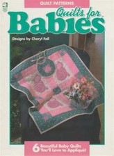QUILTS FOR BABIES 6 BEAUTIFUL BABY QUILTS