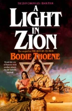A Light in Zion (Zion Chronicles) - Paperback By Thoene, Bodie - VERY GOOD