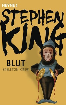 Blut - Skeleton Crew | Stephen King | deutsch | Skeleton Crew