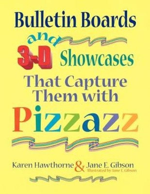 Bulletin Boards And 3-D Showcases That Capture Them With Pizzazz