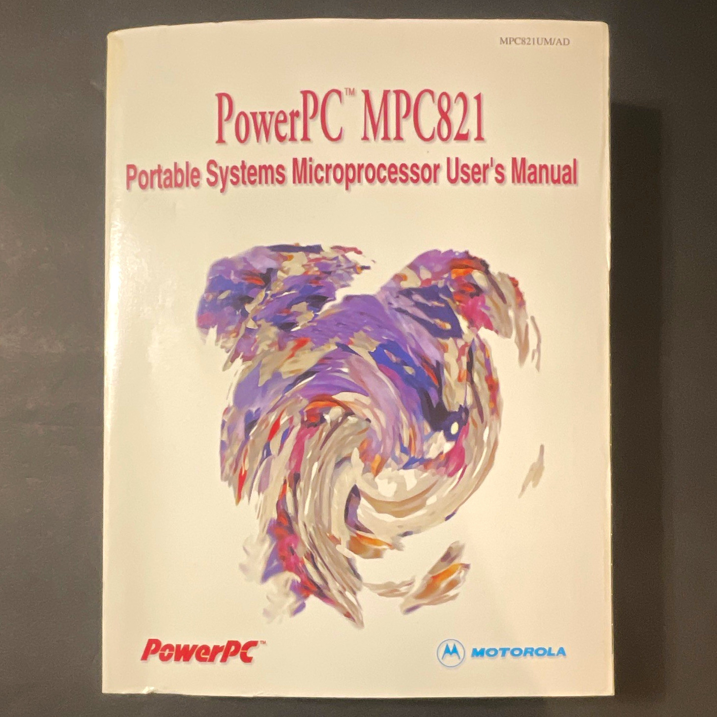 Motorola PowerPC MPC821 Portable Systems Microprocessor User’s Manual