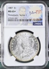 MS65+ 1887-P Morgan Silver  Dollar NGC Certified  Throwback Series