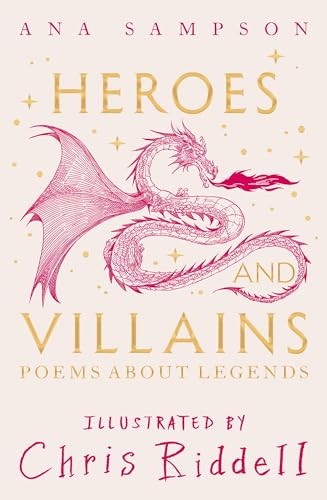 Ana Sampson - Heroes And Villains Poems About Legends - Hardback - G245Z-image
