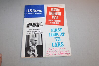 US News & World Report Magazine 5/13/74 Nixon's Watergate Tapes Look at '75 Cars