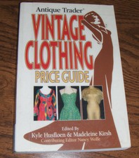 Antique Trader Vintage Clothing Price Guide 2006 Trade Paperback For Sale Online Ebay