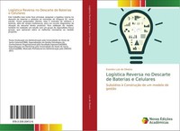 LogíStica Reversa No Descarte De Baterias E Celulares Evandro Luiz De Oliveira