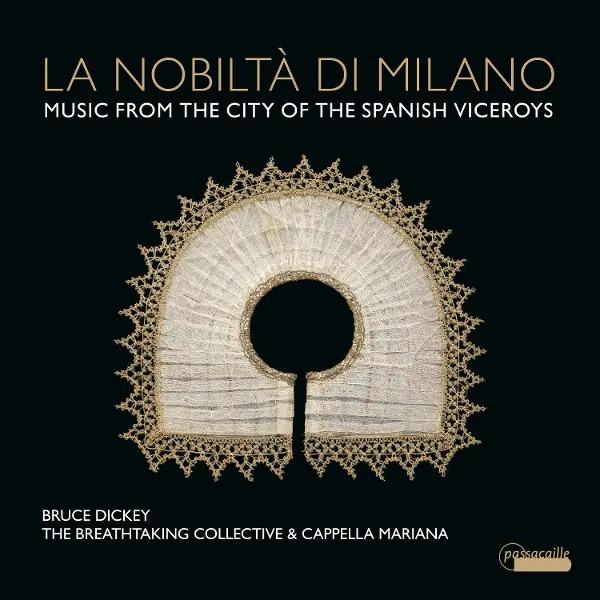 La Nobilta Di Milano - Music From The City Of The Spanish Viceroys | Cima | CD-image
