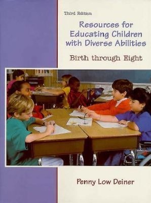 Resources for Educating Children with Diverse Abilities : Birth t