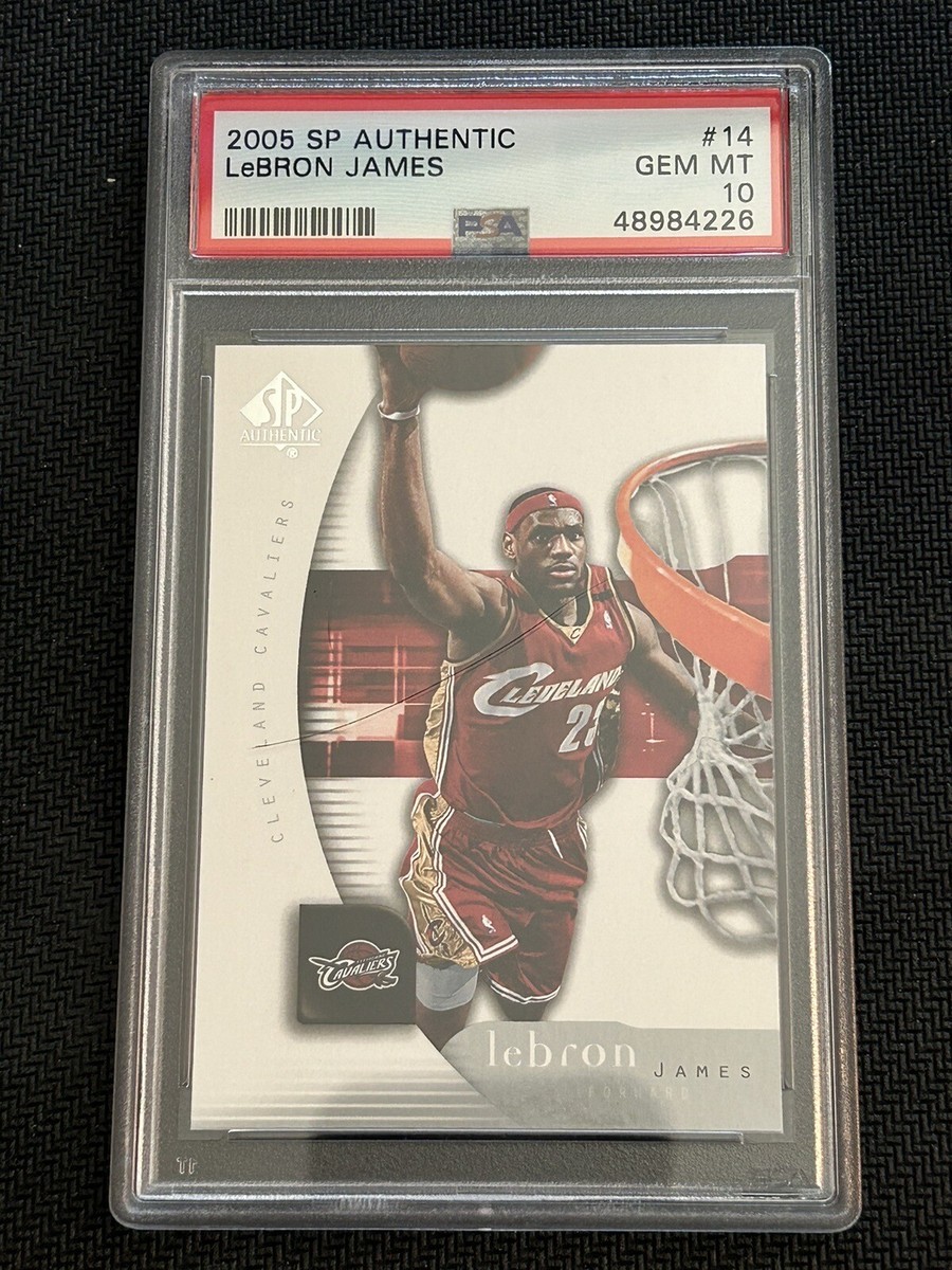 2005-06 SP Authentic LeBron James #14 PSA 10 GEM MINT Cavs Heat 