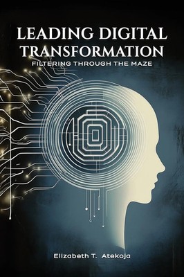Elizabeth Atekoja | Leading Digital Transformation | Taschenbuch | Englisch