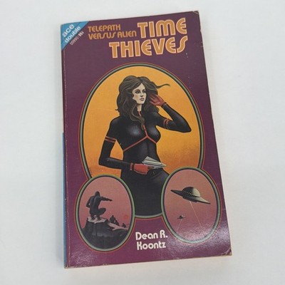 Time Thieves by Dean R Koontz & Against Arcturus Susan K. Putney Ace Double 1972