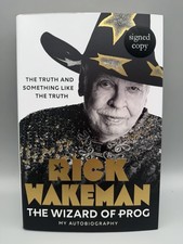 SIGNED - The Wizard of Prog By Rick Wakeman My Autobiography New Hardback