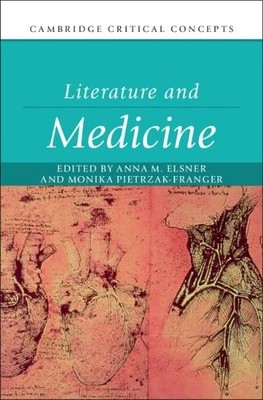 Anna M. Elsner Literature and Medicine (Hardback) (UK IMPORT)
