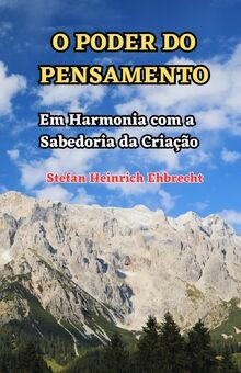 O Poder do Pensamento: Em Harmonia com a Sabedoria ... | Buch | Zustand sehr gut
