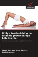 Pedro Henrique Brito Da Silva (U. A.) | Wp¿Yw Izostretching Na Leczenie...