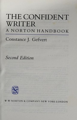 The Confident Writer : A Norton Handbook Hardcover Constance Gefv