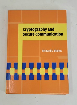 Cryptography Secure Communication Richard E. Blahut Hardcover 9781107014275