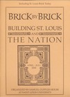 Brick by Brick: Building St. Louis and the Nation