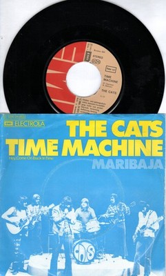The Cats - Time Machine / Maribaja   1973   7'' Si. 1973 (D)