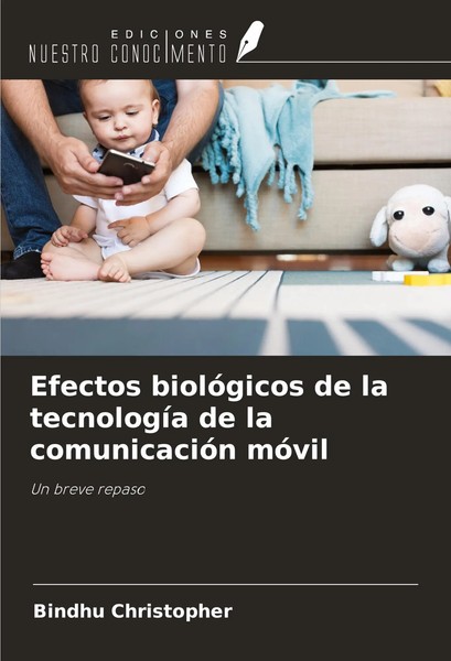 Bindhu Christopher | Efectos BiolóGicos De La TecnologíA De La ComunicacióN...-image