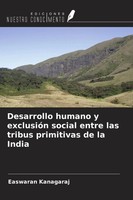 Easwaran Kanagaraj | Desarrollo Humano Y ExclusióN Social Entre Las Tribus...