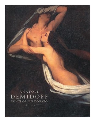 Wallace Sammlung (London, England) . Anatole Demidoff (Exhibition: 1994: