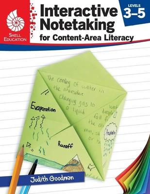 Judith Goodman | Interactive Notetaking for Content-Area Literacy, Levels 3-5