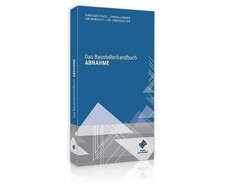 Das Baustellenhandbuch Abnahme (Baustellenhan...